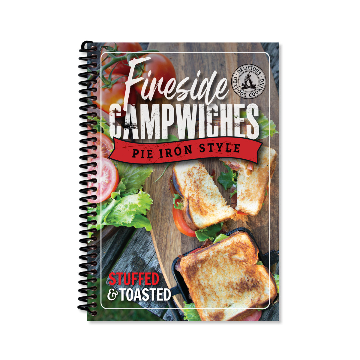 Fireside Campwiches book cover. Pie Iron Style, stuffed and toasted.