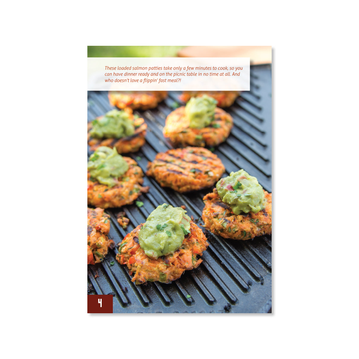 Page 4 showing Loaded Salmon Patties on a grill, topped with guacamole.