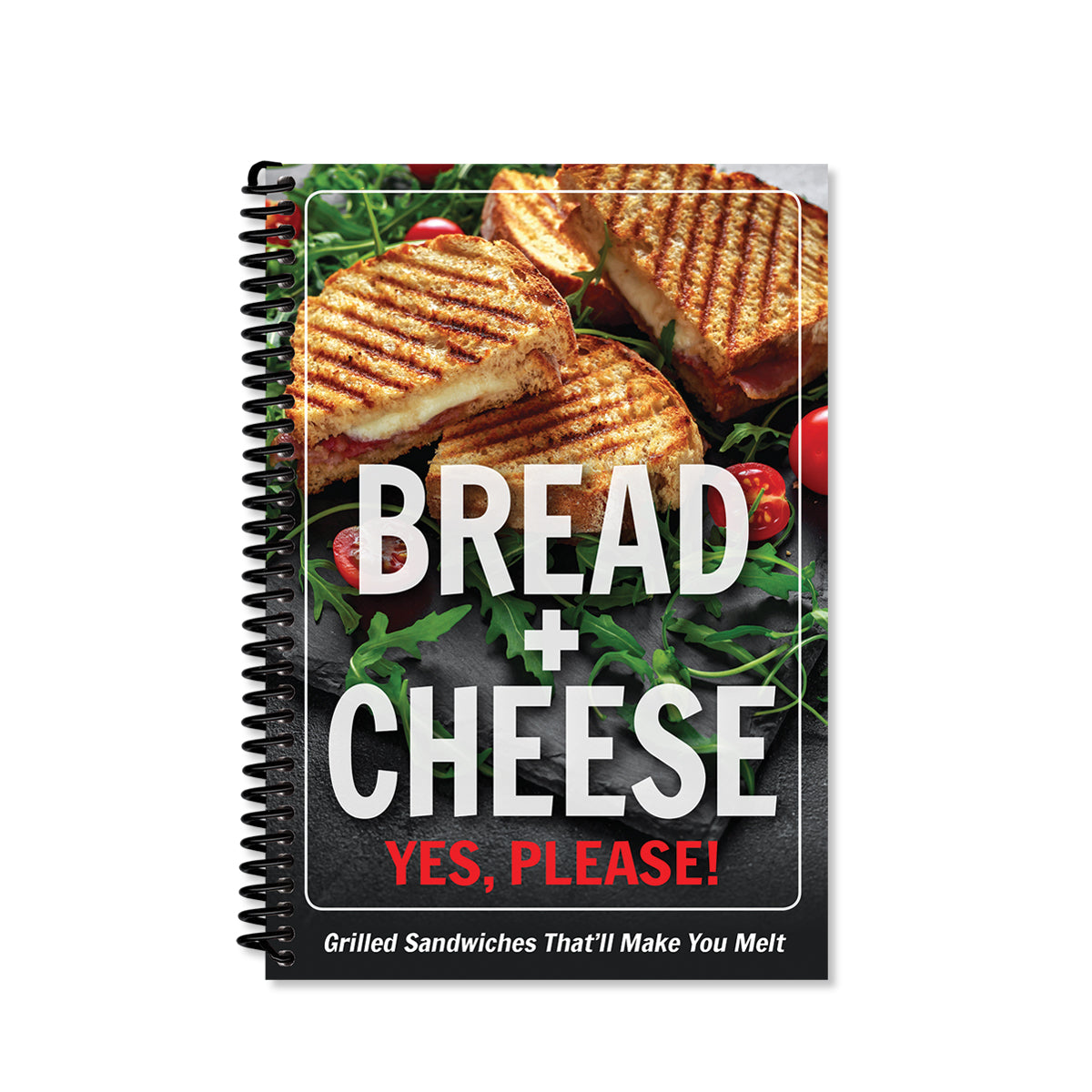 Bread and Cheese Book Cover. Grilled Sandwiches that will make you melt.