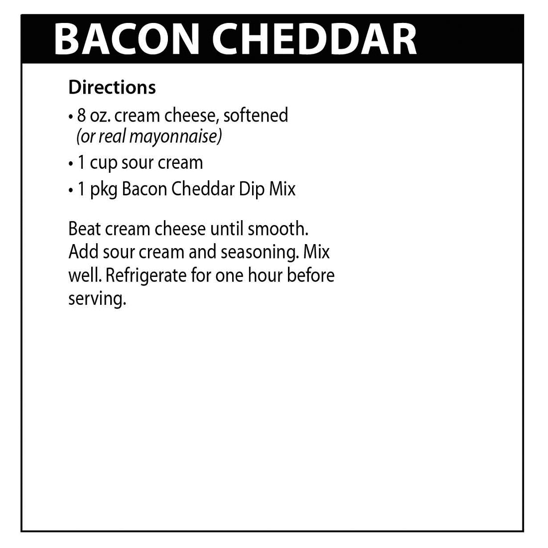 Bacon Cheddar Dip directions