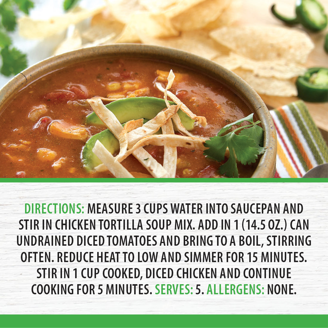 A bowl of Chicken Tortilla Soup next to tortilla chips and cooking directions
