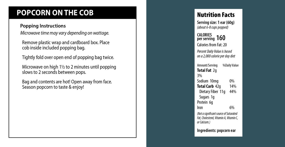 Popcorn on the cob instructions and nutrition facts.